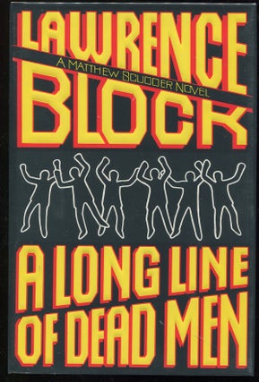 Item #00006289 A Long Line of Dead Men. Lawrence Block