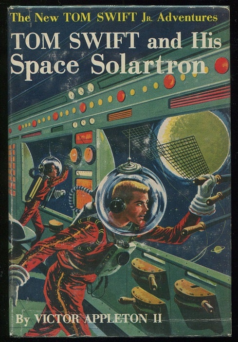 Item #00006290 Tom Swift and His Space Solartron. Victor Appleton II.