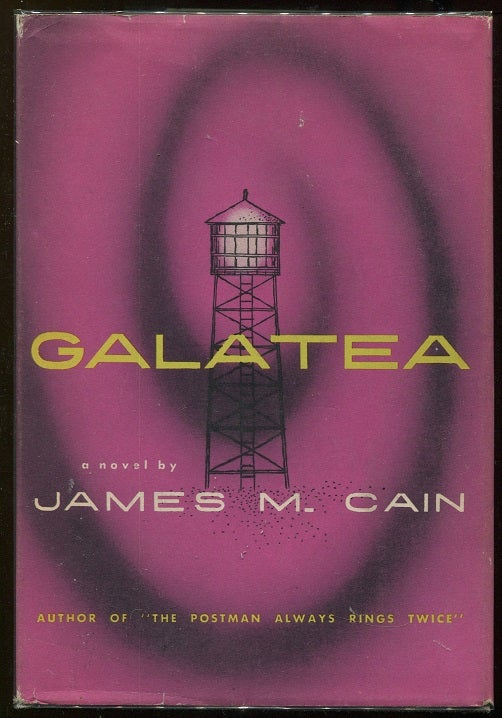 Item #00006418 Galatea. James M. Cain.