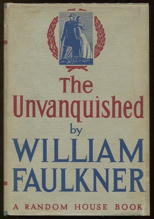 Item #00006424 The Unvanquished. William Faulkner