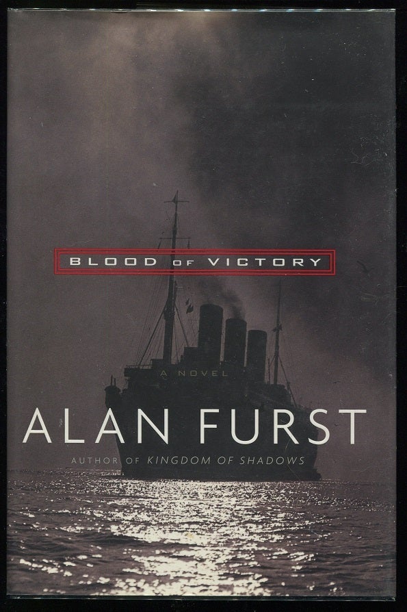 Blood of Victory; A Novel | Alan Furst | First edition