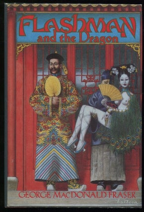 Item #00006485 Flashman and the Dragon. George MacDonald Fraser