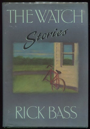 Item #0000650 The Watch; Stories. Rick Bass