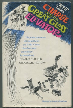 Item #00006572 Charlie and the Great Glass Elevator; The Further Adventures of Charlie Bucket and...
