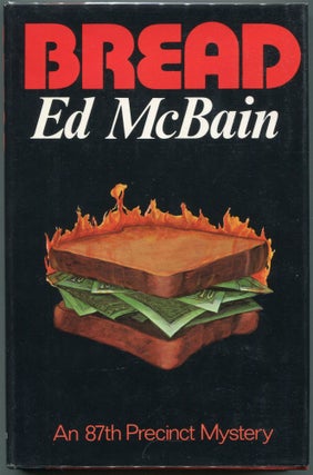 Item #00006608 Bread; An 87th Precinct Mystery Novel. Ed McBain, Evan Hunter