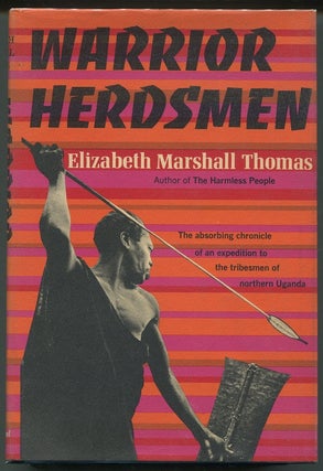 Item #00006615 Warrior Herdsmen. Elizabeth Marshall Thomas
