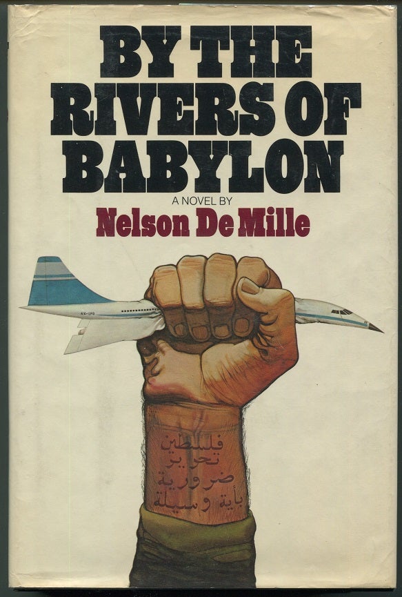 Item #00006627 By the Rivers of Babylon. Nelson DeMille.