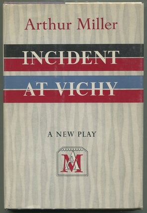 Item #00006684 Incident at Vichy. Arthur Miller