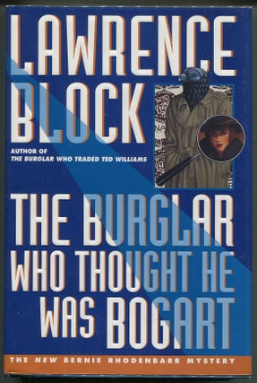 Item #00006705 The Burglar Who Thought He Was Bogart. Lawrence Block
