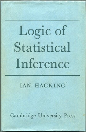Item #00006802 Logic of Statistical Inference. Ian Hacking