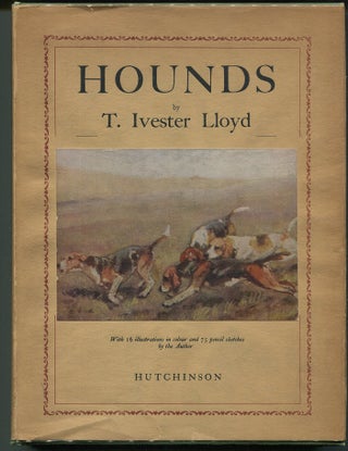 Item #00006808 Hounds. T. Ivester Lloyd