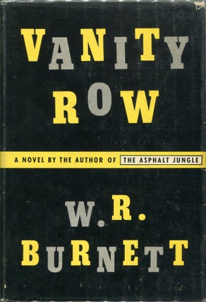 Item #00006819 Vanity Row. W. R. Burnett
