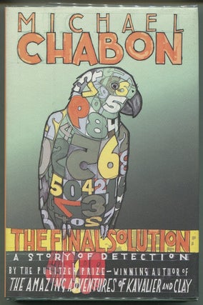 Item #00006835 The Final Solution; A Story of Detection. Michael Chabon