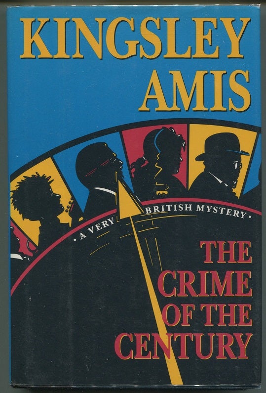 Item #00006877 The Crime of the Century. Kingsley Amis.