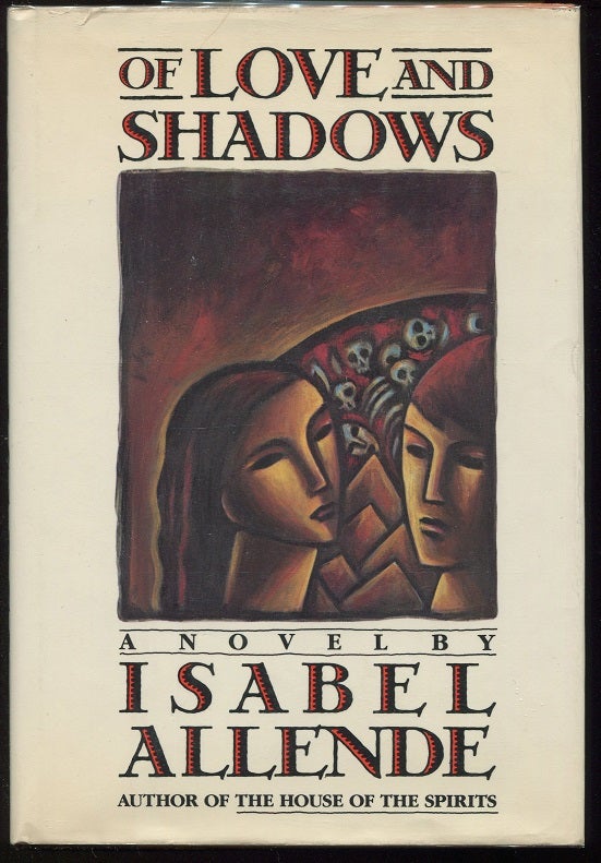 Item #0000693 Of Love and Shadows. Isabel Allende.