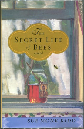 Item #00006979 The Secret Life of Bees. Sue Monk Kidd