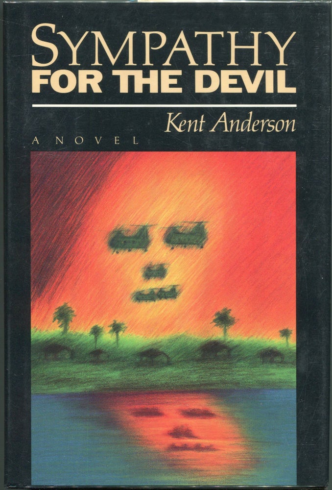 Item #00006986 Sympathy for the Devil. Kent Anderson.