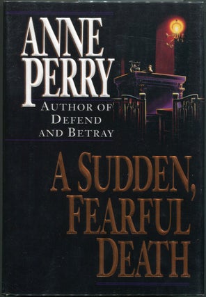Item #00007018 A Sudden, Fearful Death. Anne Perry