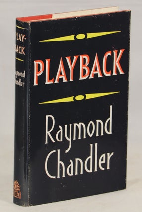 Item #00007076 Playback. Raymond Chandler