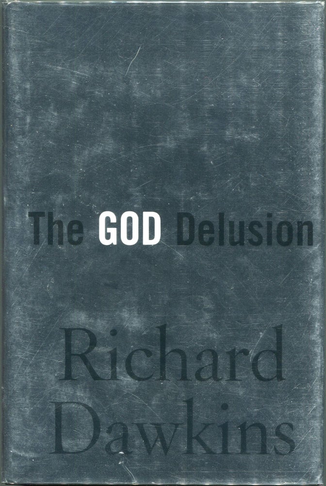 Item #00007110 The God Delusion. Richard Dawkins.