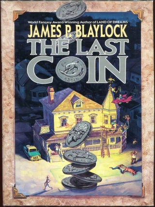Item #00007171 The Last Coin. James P. Blaylock