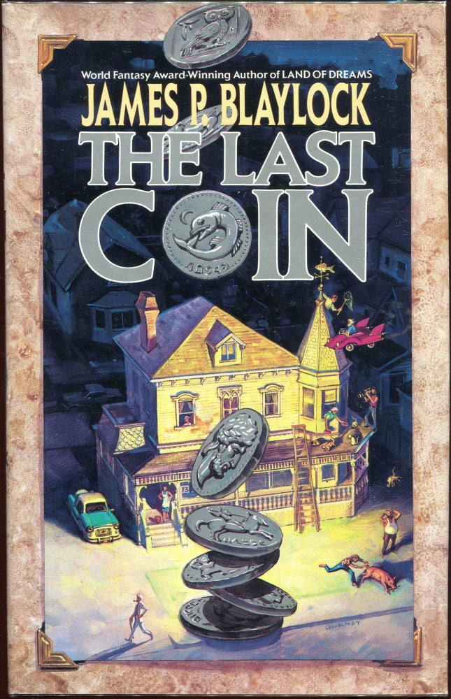 Item #00007171 The Last Coin. James P. Blaylock.
