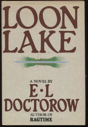 Item #0000721 Loon Lake. E. L. Doctorow