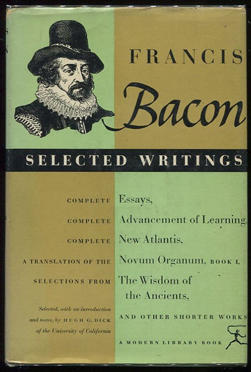 Item #00007241 Selected Writings of Francis Bacon. Francis Sir Bacon.