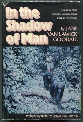 Item #00007372 In the Shadow of Man. Jane Van Lawick-Goodall