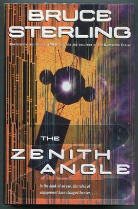 Item #00007447 The Zenith Angle. Bruce Sterling