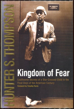 Item #00007473 Kingdom of Fear; Loathsome Secrets of a Star-Crossed Child in the Final Days of...