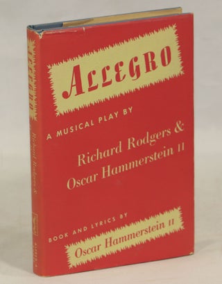 Item #00007560 Allegro; A Musical Play. Richard Rodgers, Oscar Hammerstein II
