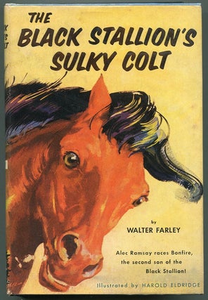 Item #00007576 The Black Stallion's Sulky Colt. Walter Farley