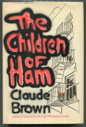 Item #00007599 The Children of Ham. Claude Brown