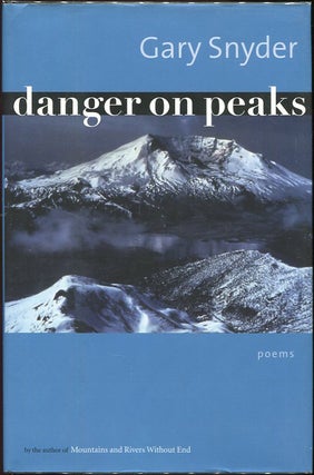 Item #00007649 Danger On Peaks. Gary Snyder