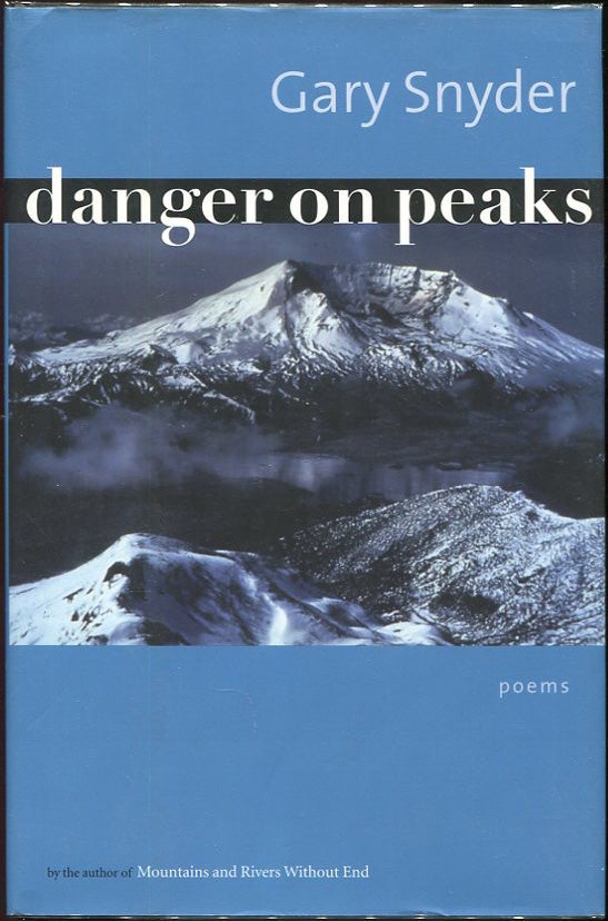 Item #00007649 Danger On Peaks. Gary Snyder.