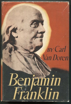 Item #00007661 Benjamin Franklin. Carl Van Doren