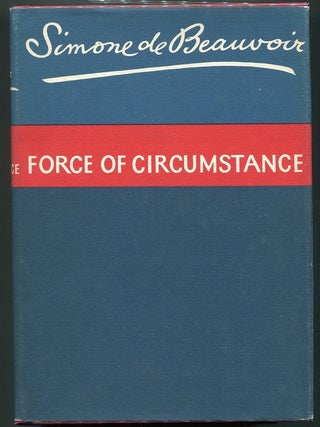 Item #00007688 Force of Circumstance. Simone de Beauvoir