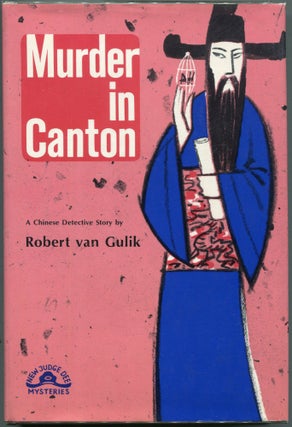 Item #00007704 Murder in Canton; A Chinese Detective Story. Robert Van Gulik
