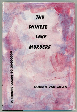 Item #00007708 The Chinese Lake Murders; Three Cases Solved by Judge Dee. Robert Van Gulik