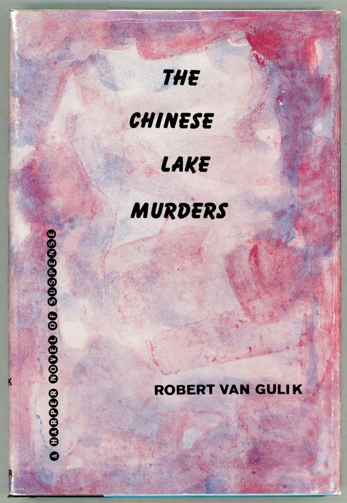 Item #00007708 The Chinese Lake Murders; Three Cases Solved by Judge Dee. Robert Van Gulik.