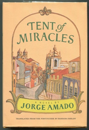 Item #00007725 Tent of Miracles. Jorge Amado