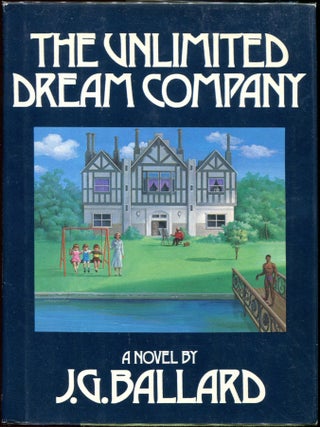 Item #00007736 The Unlimited Dream Company. J. G Ballard
