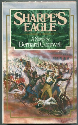 Item #00007778 Sharpe's Eagle; Richard Sharpe and the Talavera Campaign July 1809. Bernard Cornwell