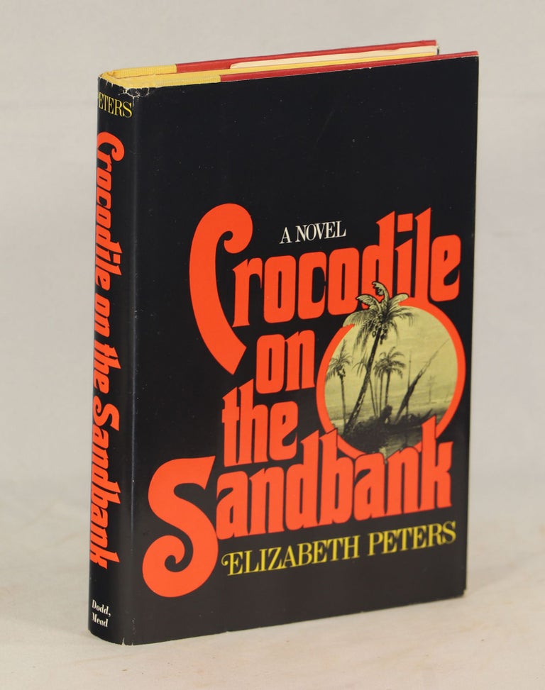 Item #00007822 Crocodile on the Sandbank. Elizabeth Peters, Barbara Mertz.