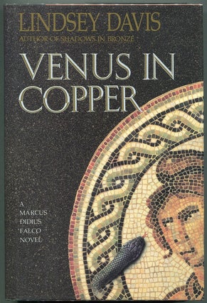 Item #00007923 Venus in Copper; A Marcus Didius Falco Novel. Lindsey Davis