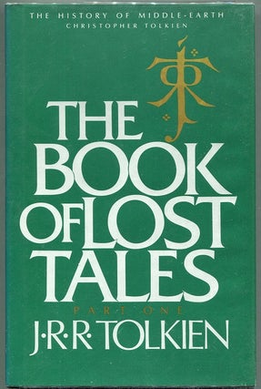 Item #00007926 The Book of Lost Tales Part I. J. R. R. Tolkien, Christopher Tolkien