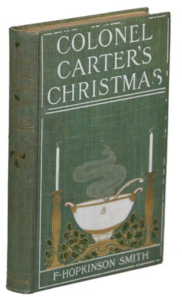 Item #00007955 Colonel Carter's Christmas. F. Hopkinson Smith