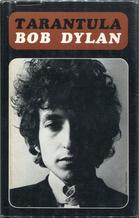 Item #00007981 Tarantula. Bob Dylan, Robert Zimmerman
