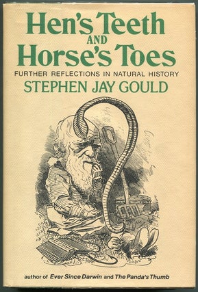 Item #00007992 Hen's Teeth and Horse's Toes. Stephen Jay Gould